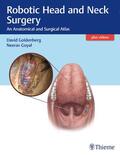 Goldenberg / Goyal |  Robotic Head and Neck Surgery | eBook | Sack Fachmedien