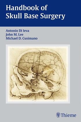 di Ieva / Lee / Cusimano | Handbook of Skull Base Surgery | Buch | 978-1-62623-025-5 | sack.de