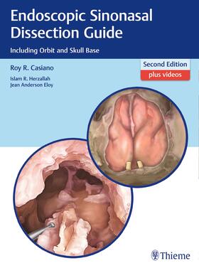 Casiano / Herzallah / Eloy | Endoscopic Sinonasal Dissection Guide | Buch | 978-1-62623-210-5 | sack.de