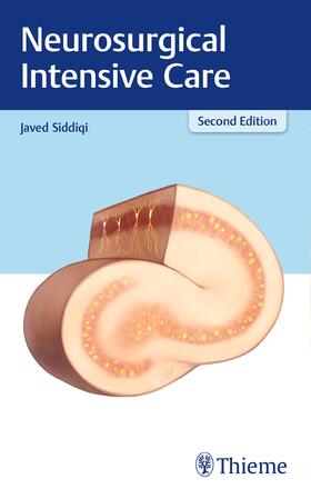 Siddiqi | Neurosurgical Intensive Care | Buch | 978-1-62623-234-1 | sack.de