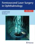 Dick / Gerste / Schultz |  Femtosecond Laser Surgery in Ophthalmology | Buch |  Sack Fachmedien