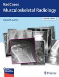 Garcia |  Radcases Musculoskeletal Radiology | Buch |  Sack Fachmedien