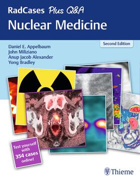 Miliziano / Appelbaum / Bradley | RadCases Plus Q&A Nuclear Medicine | Buch | 978-1-62623-256-3 | sack.de
