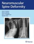 Samdani / Newton / Sponseller |  Neuromuscular Spine Deformity | Buch |  Sack Fachmedien
