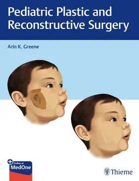 Greene | Pediatric Plastic and Reconstructive Surgery | Medienkombination | 978-1-62623-262-4 | sack.de