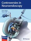 Nakaji / Zaidi |  Controversies in Neuroendoscopy | eBook | Sack Fachmedien