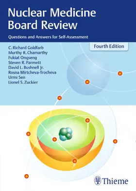 Goldfarb / Chamarthy / Ongseng | Nuclear Medicine Board Review | Buch | 978-1-62623-471-0 | www.sack.de