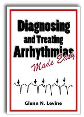 Levine |  Diagnosing and Treating Arrhythmias Made Easy | Buch |  Sack Fachmedien