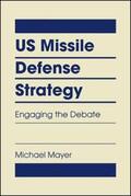 Mayer |  US Missile Defense Strategy | Buch |  Sack Fachmedien