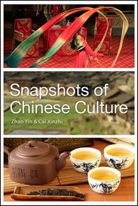 Yin / Xinzhi |  Snapshots of Chinese Culture | Buch |  Sack Fachmedien