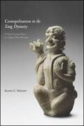 Valenstein |  Cosmopolitanism in the Tang Dynasty: A Chinese Ceramic Figure of a Sogdian Wine-Merchant | Buch |  Sack Fachmedien