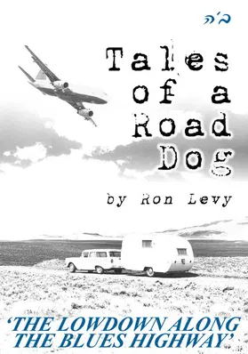 Levy |  Tales of a Road Dog | eBook | Sack Fachmedien