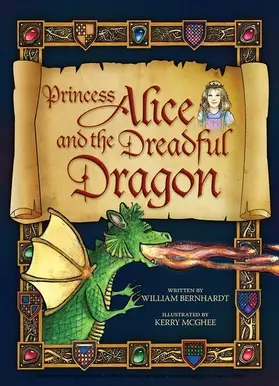 Bernhardt |  Princess Alice and the Dreadful Dragon | eBook | Sack Fachmedien