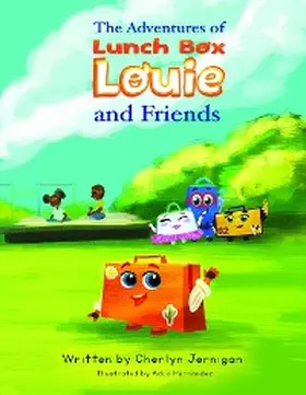 Jernigan |  The Adventures of Lunchbox Louie & Friends | eBook | Sack Fachmedien