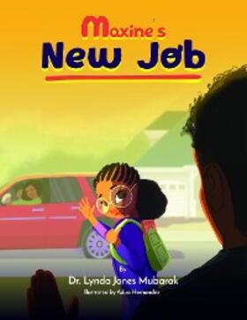 Jones-Mubarak |  Maxine's New Job | eBook | Sack Fachmedien