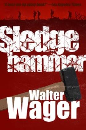 Wager |  Sledgehammer | eBook | Sack Fachmedien