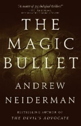 Neiderman |  The Magic Bullet | eBook | Sack Fachmedien