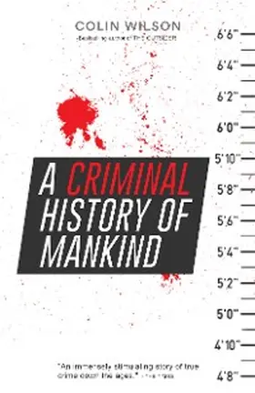 Wilson | A Criminal History of Mankind | E-Book | www.sack.de