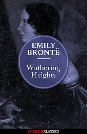 Bronte |  Wuthering Heights (Diversion Classics) | eBook | Sack Fachmedien