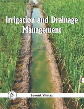 Yilmaz |  Irrigation And Drainage Management | eBook | Sack Fachmedien