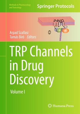 Bíró / Szallasi | TRP Channels in Drug Discovery | Buch | 978-1-62703-076-2 | sack.de
