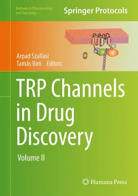 Bíró / Szallasi | TRP Channels in Drug Discovery | Buch | 978-1-62703-094-6 | sack.de