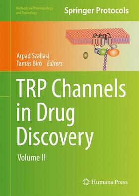 Bíró / Szallasi | TRP Channels in Drug Discovery | Buch | 978-1-62703-094-6 | sack.de