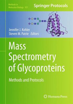 Patrie / Kohler | Mass Spectrometry of Glycoproteins | Buch | 978-1-62703-145-5 | sack.de
