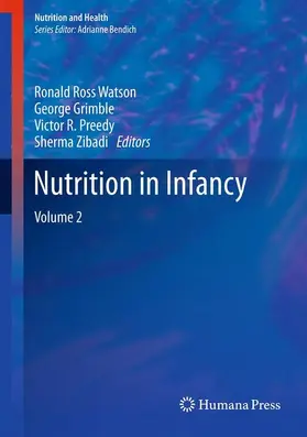 Watson / Zibadi / Grimble |  Nutrition in Infancy | Buch |  Sack Fachmedien