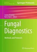Glynn / O'Connor |  Fungal Diagnostics | Buch |  Sack Fachmedien