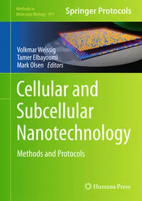 Weissig / Elbayoumi / Olsen | Cellular and Subcellular Nanotechnology | E-Book | www.sack.de