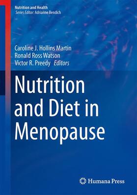 Hollins Martin / Preedy / Watson |  Nutrition and Diet in Menopause | Buch |  Sack Fachmedien