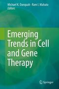 Danquah / Mahato |  Emerging Trends in Cell and Gene Therapy | eBook | Sack Fachmedien