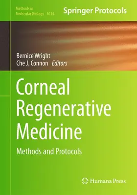 Connon / Wright | Corneal Regenerative Medicine | Buch | 978-1-62703-431-9 | sack.de