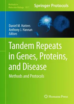 Hannan / Hatters |  Tandem Repeats in Genes, Proteins, and Disease | Buch |  Sack Fachmedien