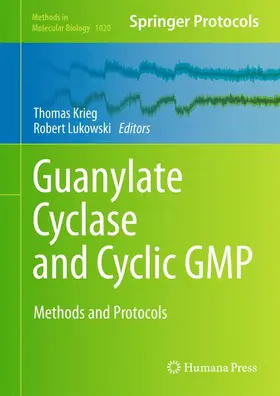 Lukowski / Krieg | Guanylate Cyclase and Cyclic GMP | Buch | 978-1-62703-458-6 | www.sack.de