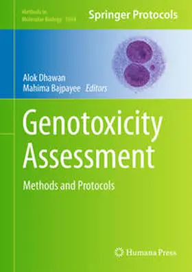 Dhawan / Bajpayee | Genotoxicity Assessment | E-Book | www.sack.de