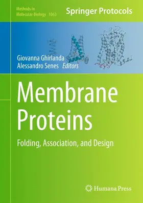 Senes / Ghirlanda |  Membrane Proteins | Buch |  Sack Fachmedien