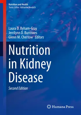 Byham-Gray / Burrowes / Chertow |  Nutrition in Kidney Disease | eBook | Sack Fachmedien
