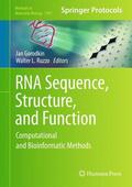 Ruzzo / Gorodkin |  RNA Sequence, Structure, and Function: Computational and Bioinformatic Methods | Buch |  Sack Fachmedien