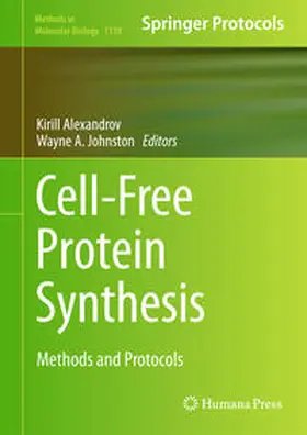 Alexandrov / Johnston |  Cell-Free Protein Synthesis | eBook | Sack Fachmedien