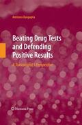 Dasgupta |  Beating Drug Tests and Defending Positive Results | Buch |  Sack Fachmedien