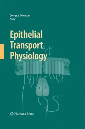 Gerencser | Epithelial Transport Physiology | Buch | 978-1-62703-843-0 | www.sack.de