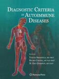 Shoenfeld / Gershwin / Cervera |  Diagnostic Criteria in Autoimmune Diseases | Buch |  Sack Fachmedien