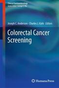 Kahi / Anderson, MD / Anderson |  Colorectal Cancer Screening | Buch |  Sack Fachmedien