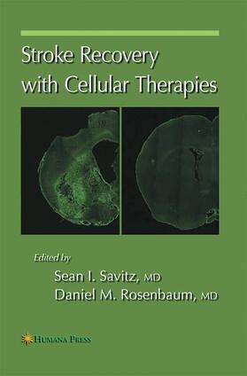 Rosenbaum / Savitz | Stroke Recovery with Cellular Therapies | Buch | 978-1-62703-878-2 | sack.de