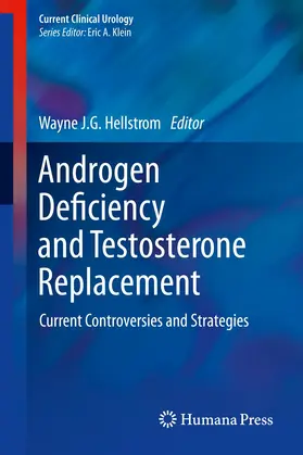 Hellstrom |  Androgen Deficiency and Testosterone Replacement | Buch |  Sack Fachmedien