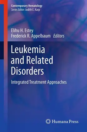 Estey / Appelbaum |  Leukemia and Related Disorders | Buch |  Sack Fachmedien