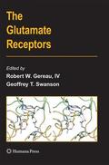 Swanson / Gereau |  The Glutamate Receptors | Buch |  Sack Fachmedien