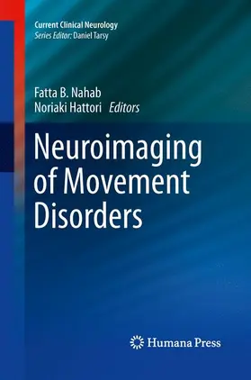 Nahab / Hattori |  Neuroimaging of Movement Disorders | Buch |  Sack Fachmedien